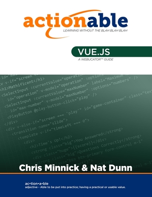 Vue.js - Dunn, Nat, and Minnick, Chris