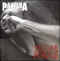 Vulgar Display of Power [Vinyl] - Pantera