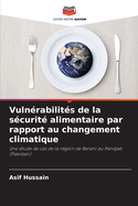 Vuln?rabilit?s de la s?curit? alimentaire par rapport au changement climatique