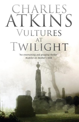 Vultures at Twilight - Atkins, Charles