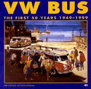 VW Bus: The First 50 Years