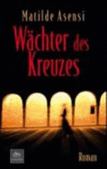 WChter Des Kreuzes (Paperback)