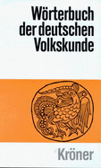 Wrterbuch der deutschen Volkskunde