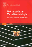 Wrterbuch zur Verhaltensbiologie der Tiere und des Menschen