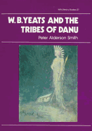 W. B. Yeats and the Tribes of Danu: Three Views of Ireland's Fairies