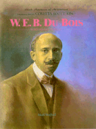 W. E. B. Du Bois - Stafford, Mark, and See Editorial Dept, and Huggins, Nathan I (Editor)