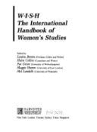 W.I.S.H: The International Handbook of Women's Studies - Brown, Loulou