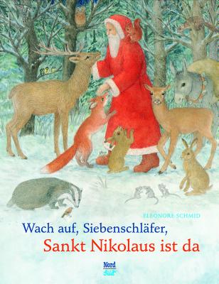 Wach Auf Siebenschlafer, Sankt Nikolaus Ist Da - Schmid, Eleanore
