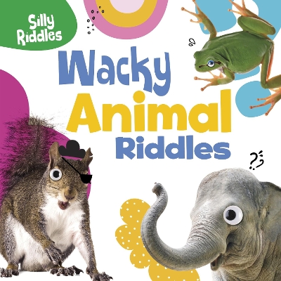 Wacky Animal Riddles - Sautter, A. J.