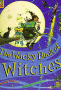 WACKY BOOK OF WITCHES