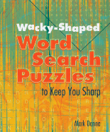 Wacky-Shaped Word Search Puzzles to Keep You Sharp