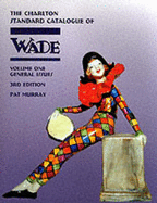 Wade, General Issues (3rd Edition): The Charlton Standard Catalogue