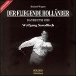 Wagner: Der fliegende Hollnder - Fritz Uhl (vocals); Georg Paskuda (vocals); George London (vocals); Josef Greindl (vocals); Leonie Rysanek (vocals);...