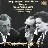 Wagner: Opera Arias & Duets - Birgit Nilsson (soprano); Hans Hotter (baritone); Philharmonia Orchestra; Leopold Ludwig (conductor)