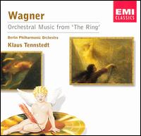 Wagner: Orchestral Music from "The Ring" - Berlin Philharmonic Orchestra; Klaus Tennstedt (conductor)