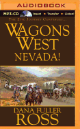 Wagons West Nevada!