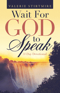 Wait for God to Speak: 31-Day Devotional