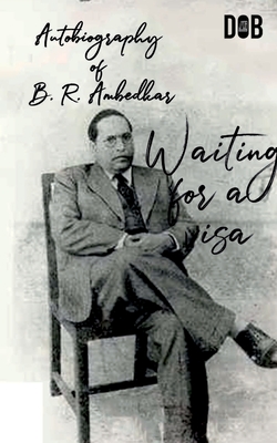 Waiting for A Visa - Ambedkar, Dr.