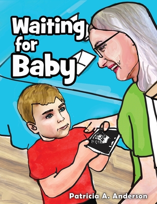 Waiting for Baby - Anderson, Patricia A