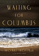 Waiting for Columbus