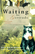 Waiting for Gertrude: A Graveyard Gothic
