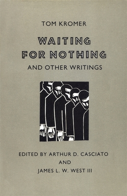 Waiting for Nothing: And Other Writings - Kromer, Tom