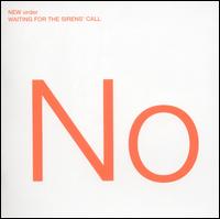 Waiting for the Sirens' Call - New Order