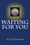 Waiting for You