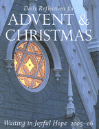 Waiting in Joyful Hope: Daily Reflections for Advent and Christmas 2005-2006: Year B