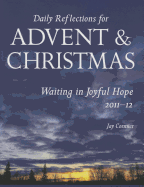 Waiting in Joyful Hope: Daily Reflections for Advent & Christmas 2011-2012