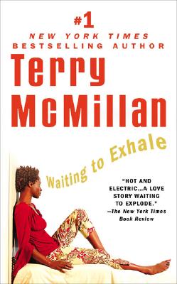 Waiting to Exhale - McMillan, Terry