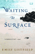 Waiting to Surface