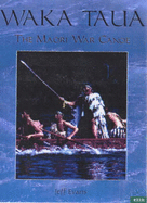 Waka Taua - the Maori War Canoe