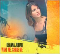 Wake Me, Shake Me - Deanna Julian