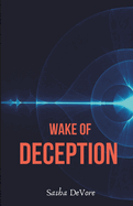 Wake of Deception