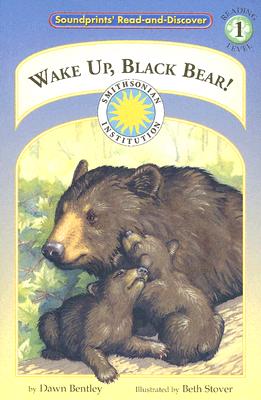 Wake Up, Black Bear! - Bentley, Dawn
