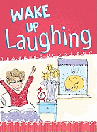 Wake Up Laughing