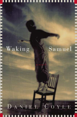 Waking Samuel - Coyle, Daniel