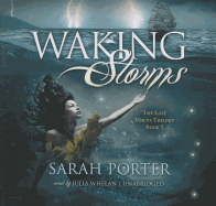 Waking Storms - Porter, Sarah, and Whelan, Julia (Read by)