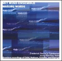 Waking Winds - Evan Ziporyn (clarinet); MIT Wind Ensemble; Young-Nam Kim (violin); Frederick Harris Jr. (conductor)