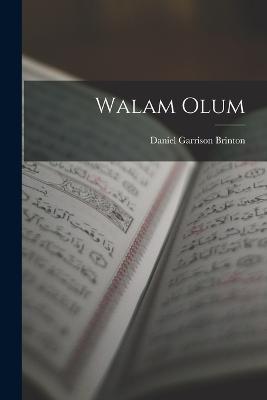 Walam Olum - Brinton, Daniel Garrison