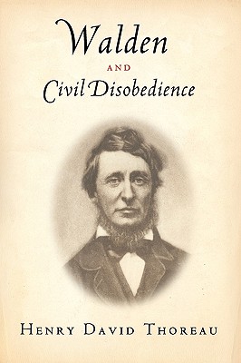 Walden and Civil Disobedience - Thoreau, Henry David, and American Renaissance Books (Prepared for publication by)