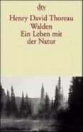 Walden. Ein Leben Mit Der Natur - Henry David Thoreau