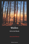 Walden Life in the Woods