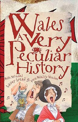 Wales: A Very Peculiar History - Matthews, Rupert