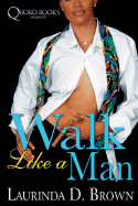 Walk Like a Man