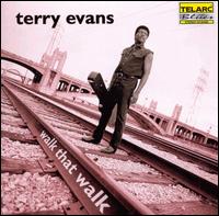 Walk That Walk - Terry Evans