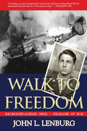 Walk to Freedom: Kriegsgefangenen #6410: Prisoner of War