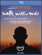 Walk With Me [Blu-ray] - Mark J. Francis; Max Pugh