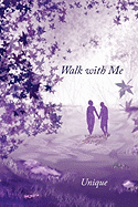 Walk with Me